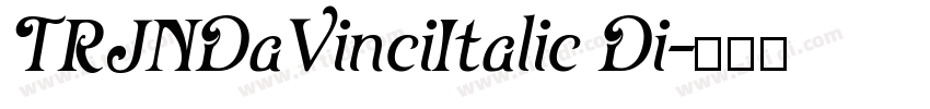 TRJNDaVinciItalic Di字体转换